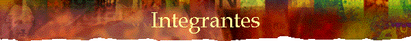 Integrantes